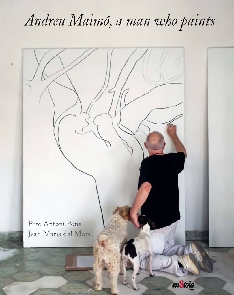 [9788412303834] Andreu Maimó, a Man who paints