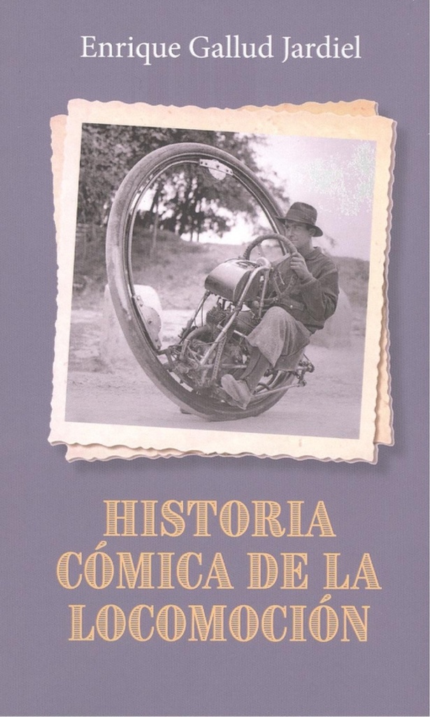 [9788412311419] Historia Comica de la Locomocion
