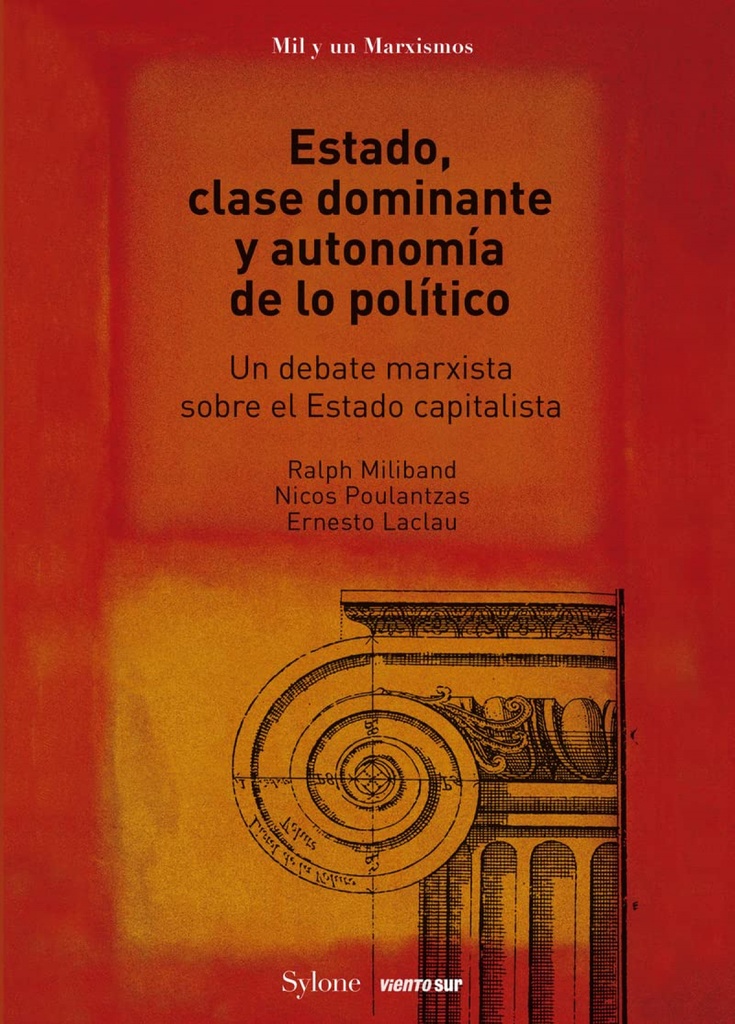 [9788412329049] Estado, clase dominante y autonomía de lo político