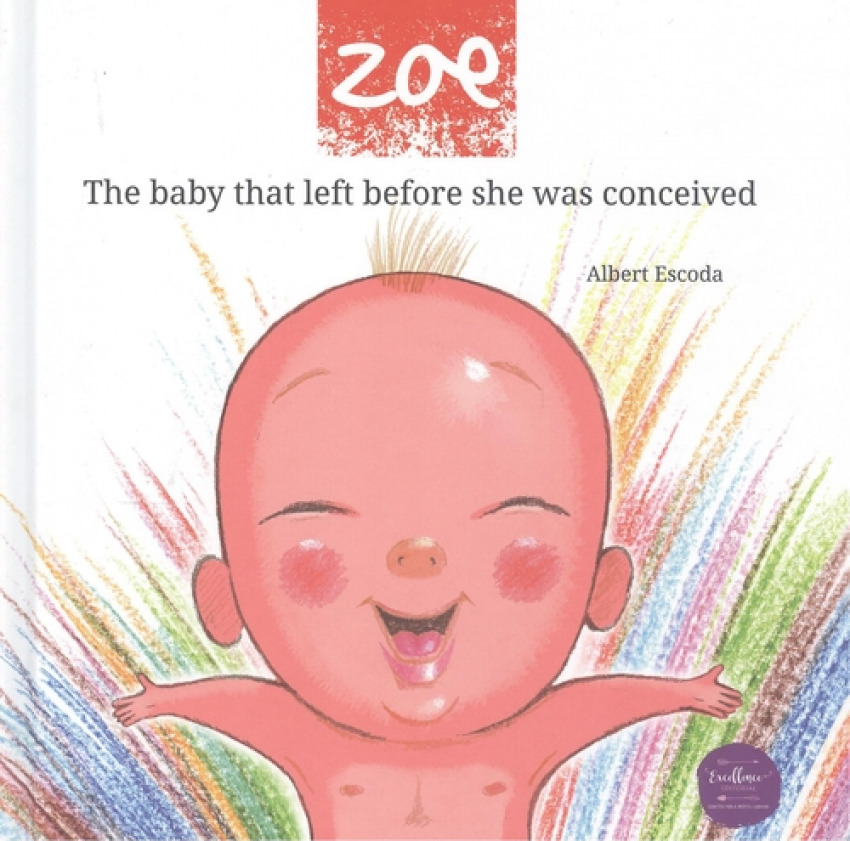 [9788412337044] Zoe the baby that left before she was conceived