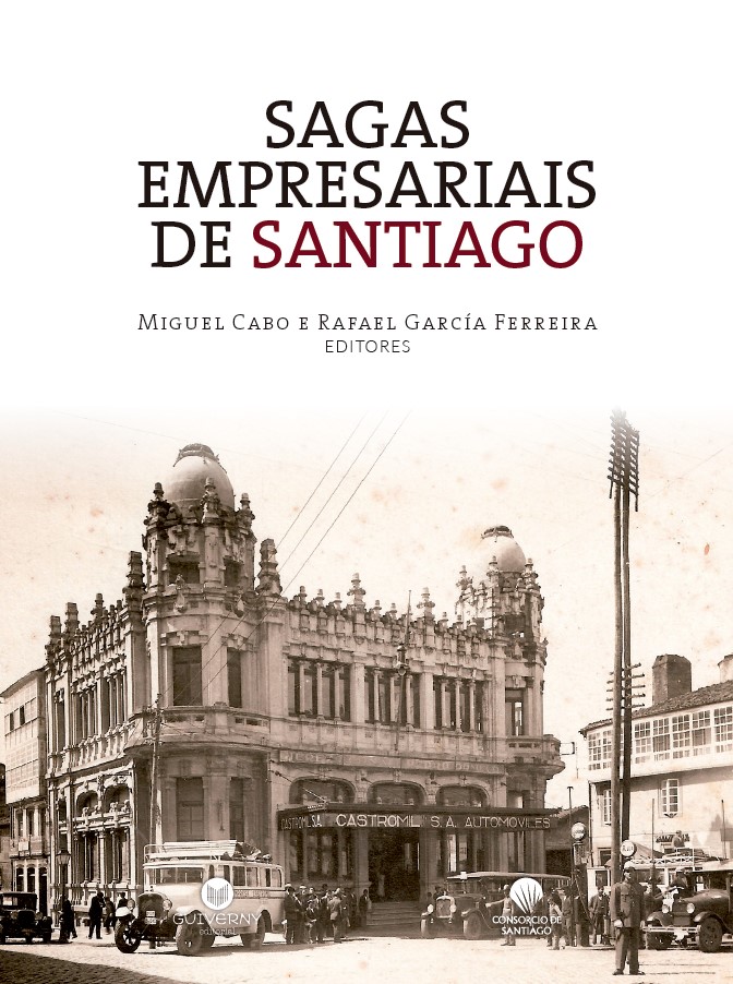 [9788412342680] Sagas Empresariais de Santiago de Compostela
