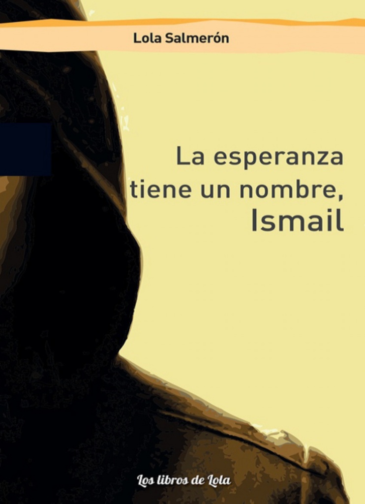 [9788412354522] La Esperanza Tiene un Nombre, Ismail