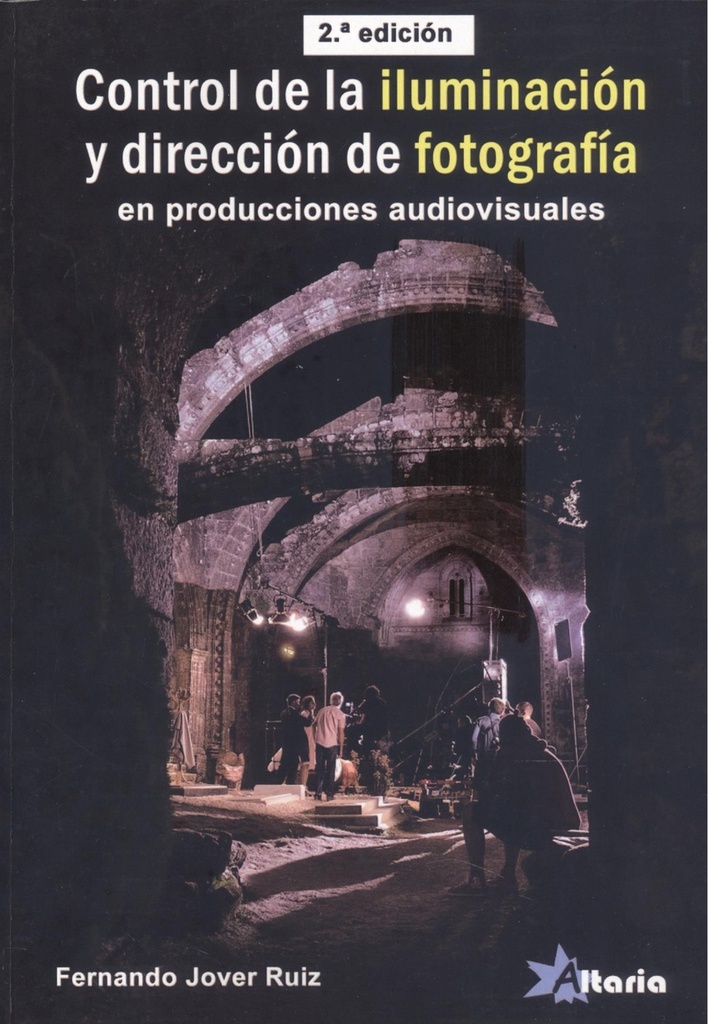 [9788412385595] Control de la Iluminación y Dirección de Fotografía