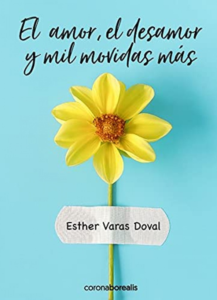 [9788412392487] El amor, el desamor y mil movidas más