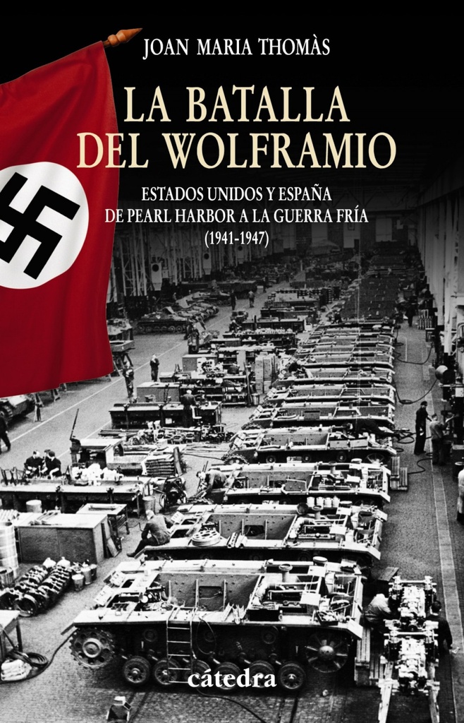 La batalla del Wolframio