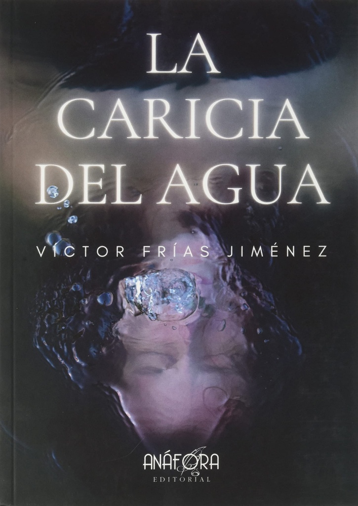 [9788412405156] La Caricia del Agua