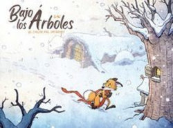 [9788412405972] BAJO LOS ARBOLES EL CALOR DEL INVIERNO