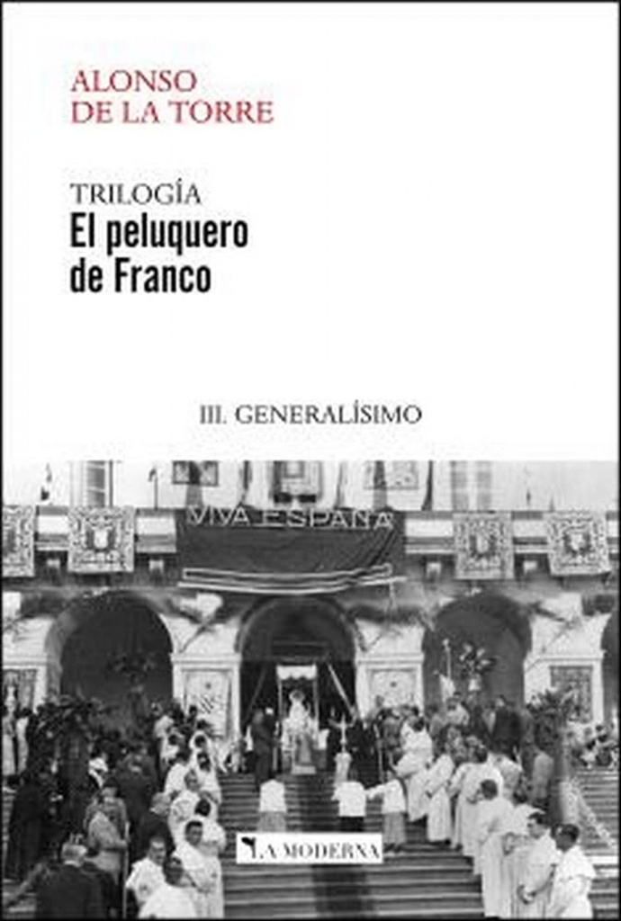 [9788412410495] El Peluquero de Franco 3 Generalisimo