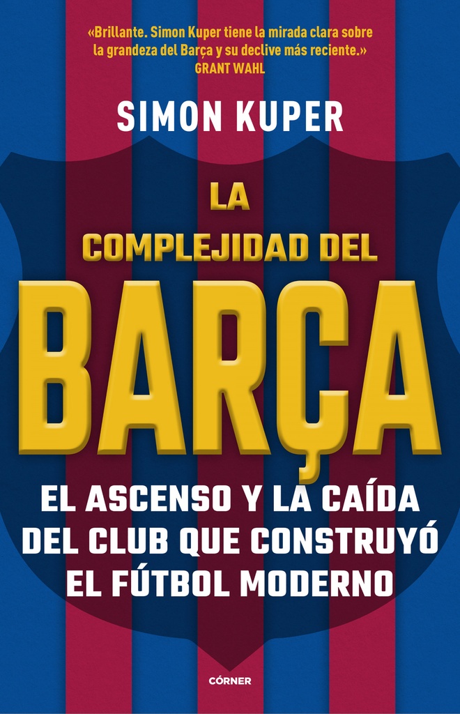 [9788412417913] Complejidad del barça: historia del mejor club de futbol