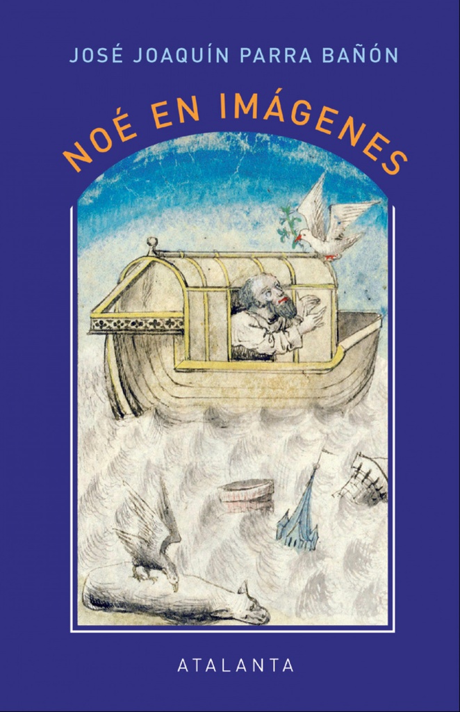 [9788412431582] Noé en Imágenes