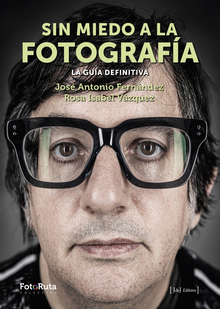 [9788412433890] Sin miedo a la fotografía