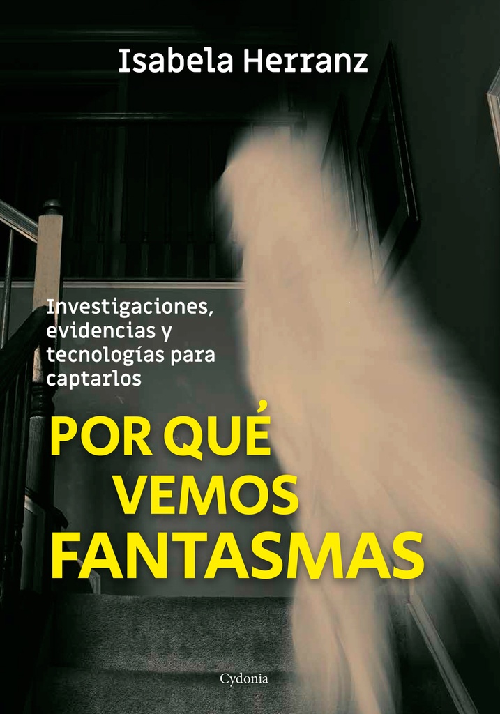 [9788412463095] Por Qué Vemos Fantasmas