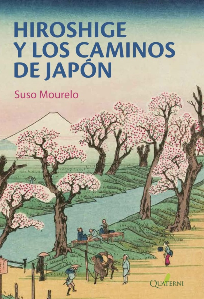 [9788412477672] Hiroshige y los Caminos de Japon