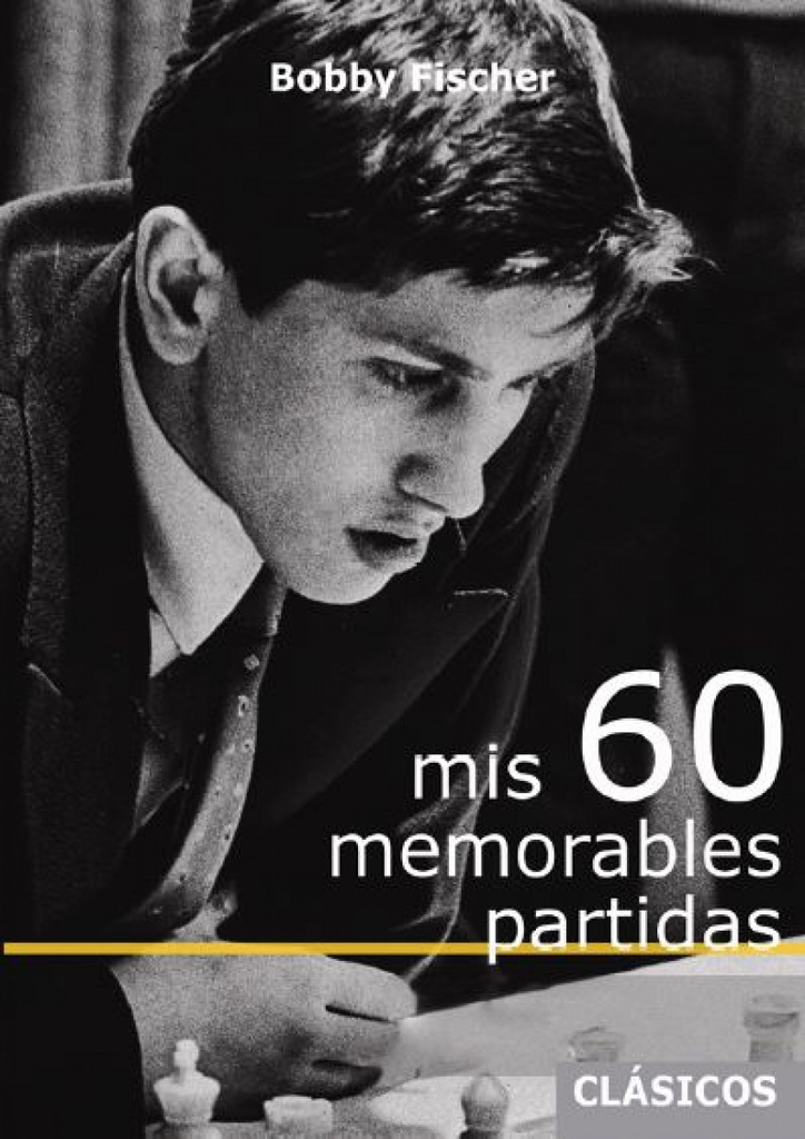 [9788412510034] Mis 60 Memorables Partidas