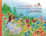 [9788412513714] La Abeja Flora y el Prado de las Cinco Flores