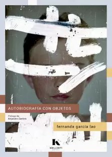 [9788412517002] Autobiografía con Objetos