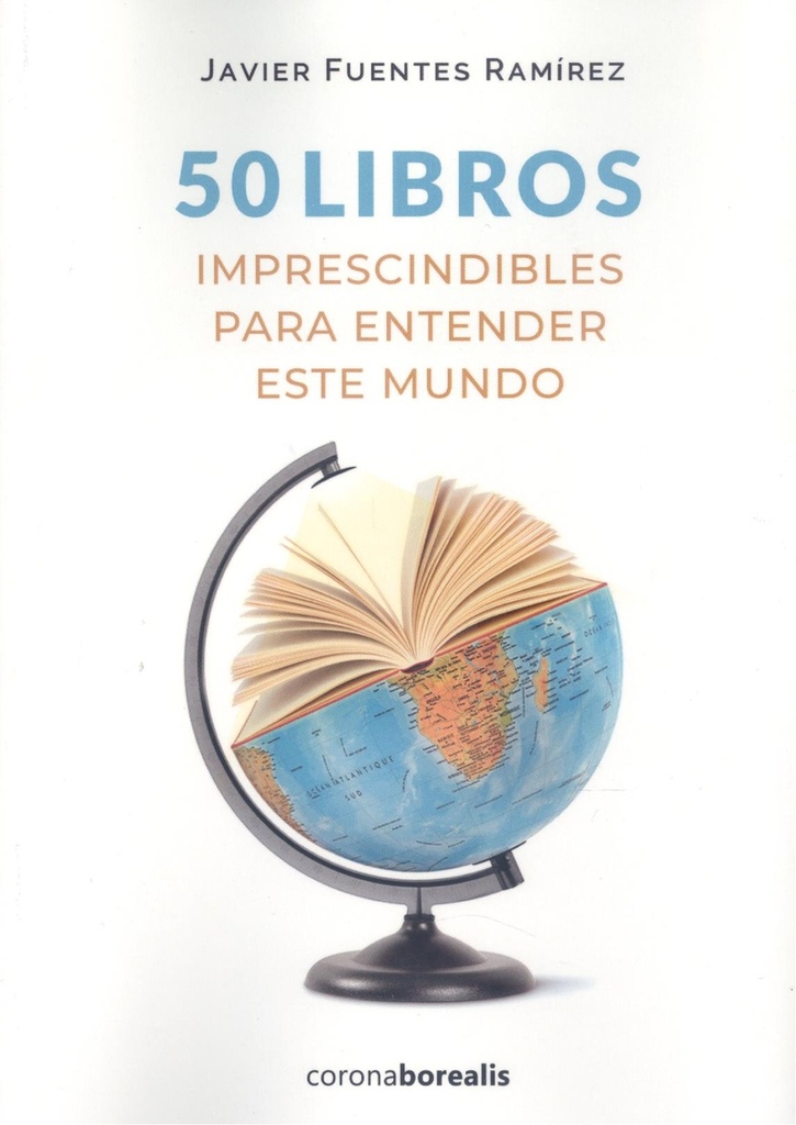 [9788412553130] 50 Libros Imprescindibles Entender Este