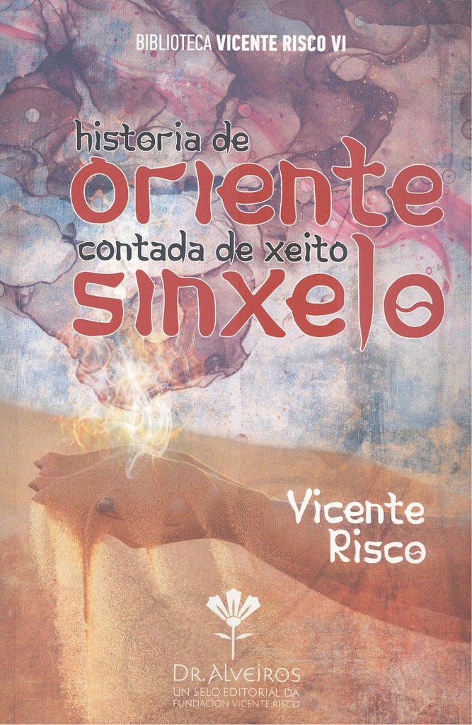 [9788412560022] Historia de Oriente Contada de Xeito Sinxelo