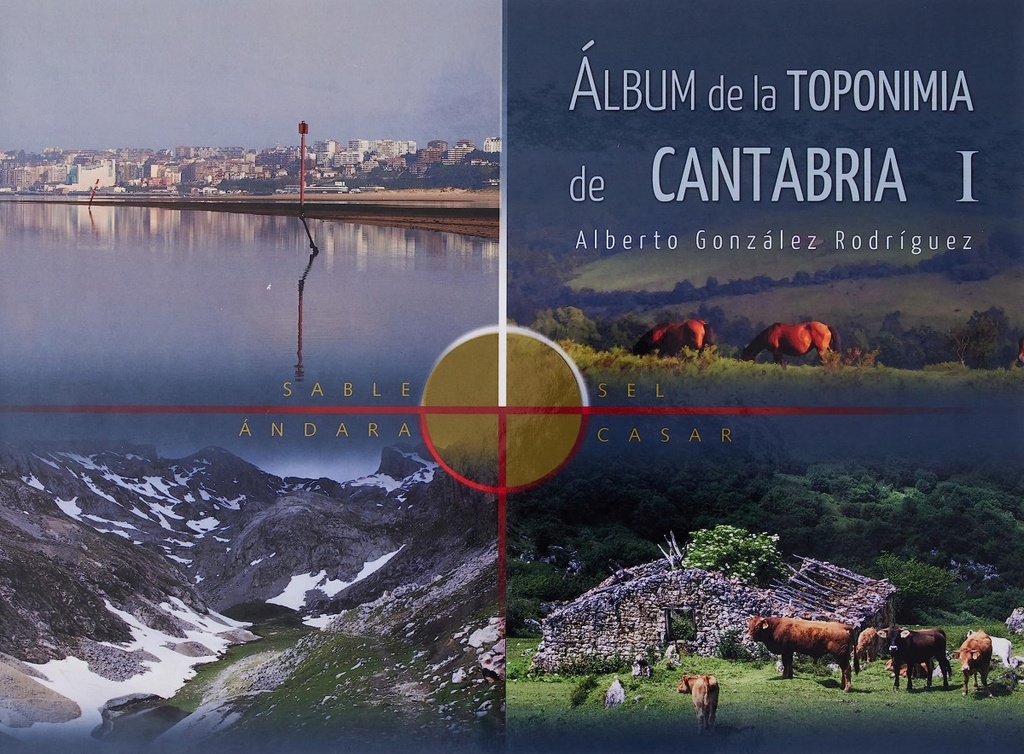 [9788412561494] Álbum de la Toponimia de Cantabria I