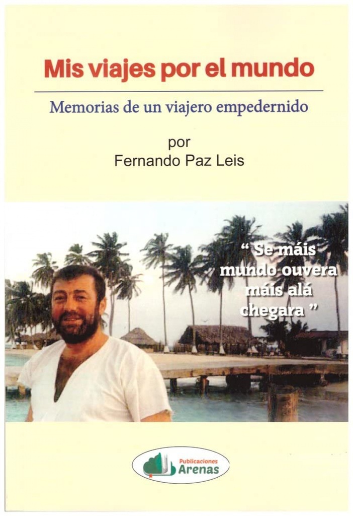 [9788412632644] Mis Viajes por el Mundo, Memorias de un Viajero Empedernido