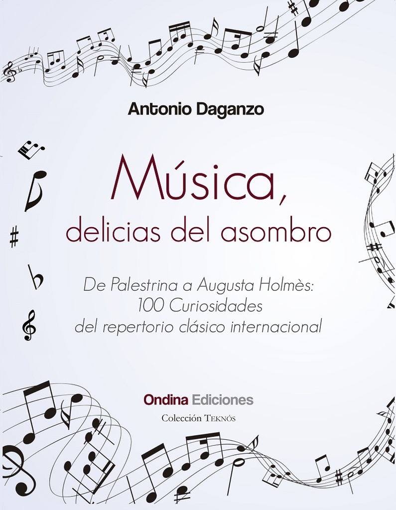 [9788412651164] MÚSICA, DELICIAS DEL ASOMBRO