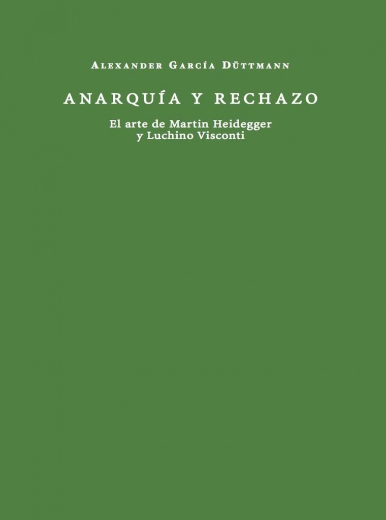 [9788412670905] Anarquía y rechazo