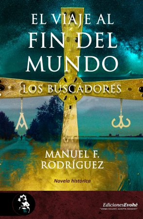 [9788412675436] Viaje al Fin del Mundo. los Buscadores