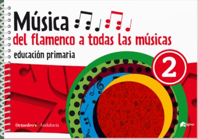 [9788412709315] MUSICA 2ºEP DEL FLAMENCO A TODAS LAS MUSICAS 23