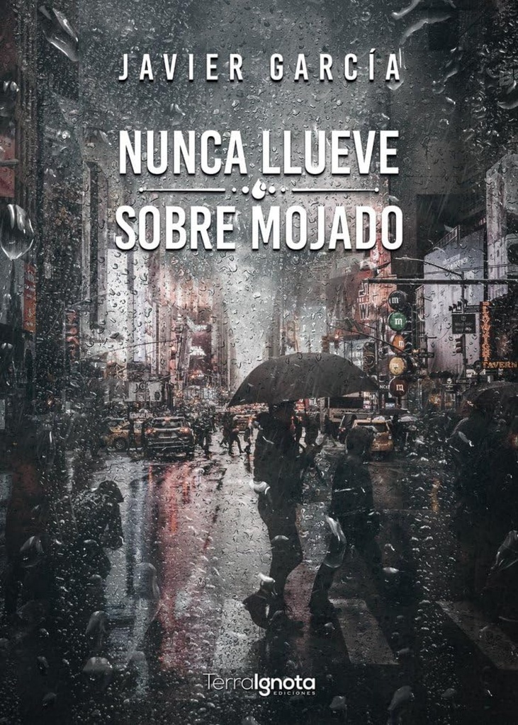[9788412723205] Nunca llueve sobre mojado
