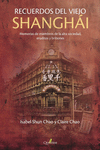 [9788412733754] Recuerdos del Viejo Shanghai