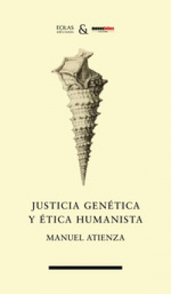 [9788412737837] JUSTICIA GENETICA Y ETICA HUMANISTA