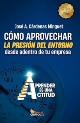 [9788412752809] Cómo Aprovechar la Presión del Entorno Desde Adentro de Tu Empresa II