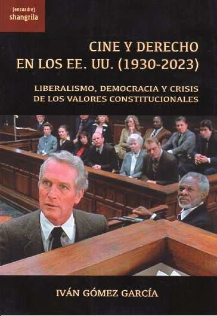 [9788412766301] Cine y Derecho en los EE. UU (1930-2023)
