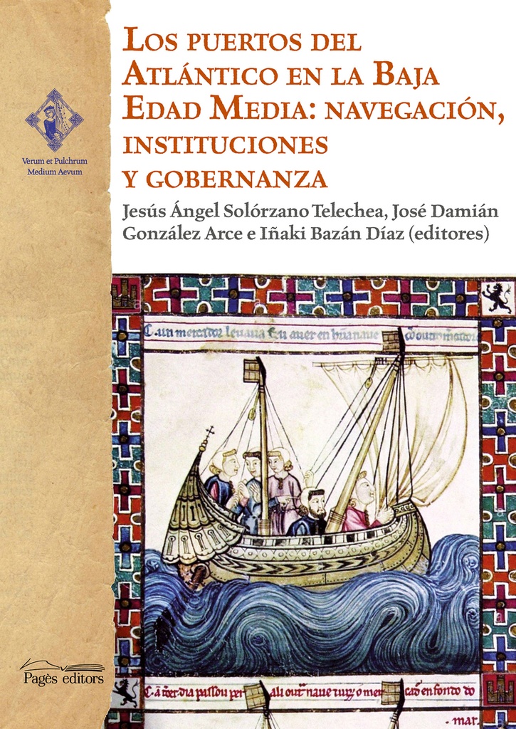[9788413033006] Los puertos del Atlántico en la Baja Edad Media: navegación, instituciones y gob