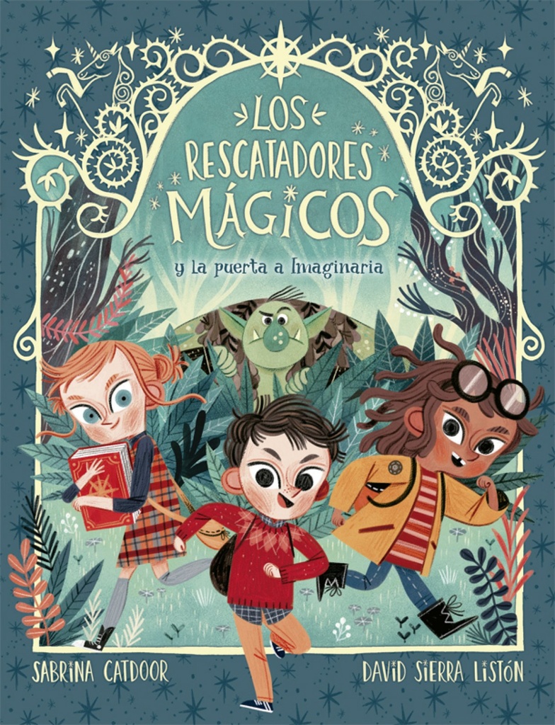 [9788424665685] Los rescatadores mgicos y la puerta a Imaginaria/ The Magic Rescuers and the Door to Imaginaria