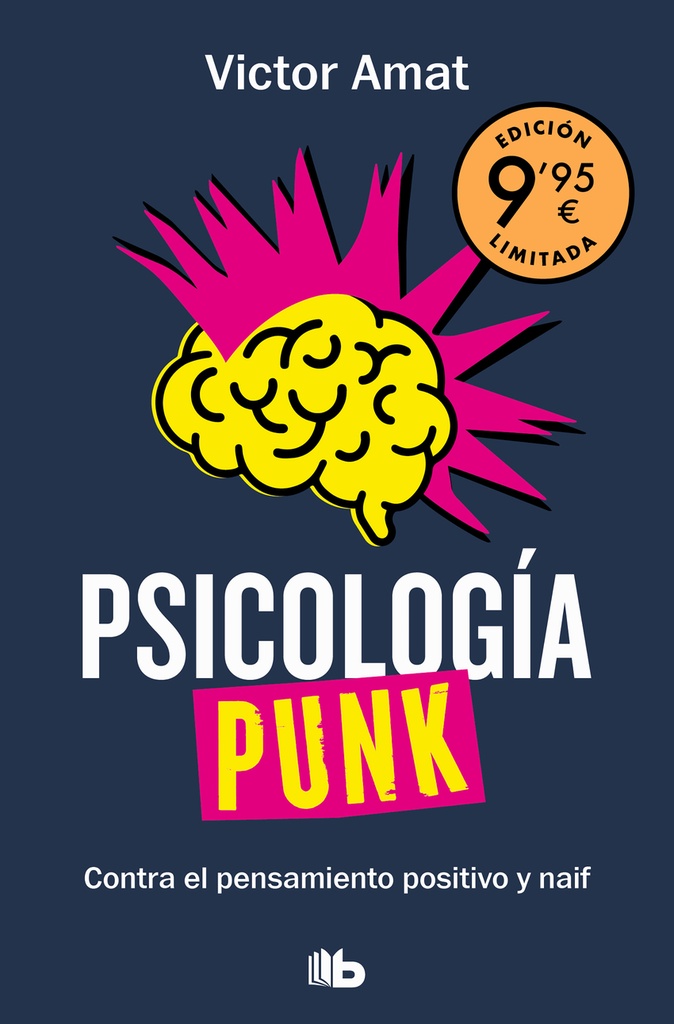 [9788413147574] Psicología punk (Campaña Día del Libro edición limitada)