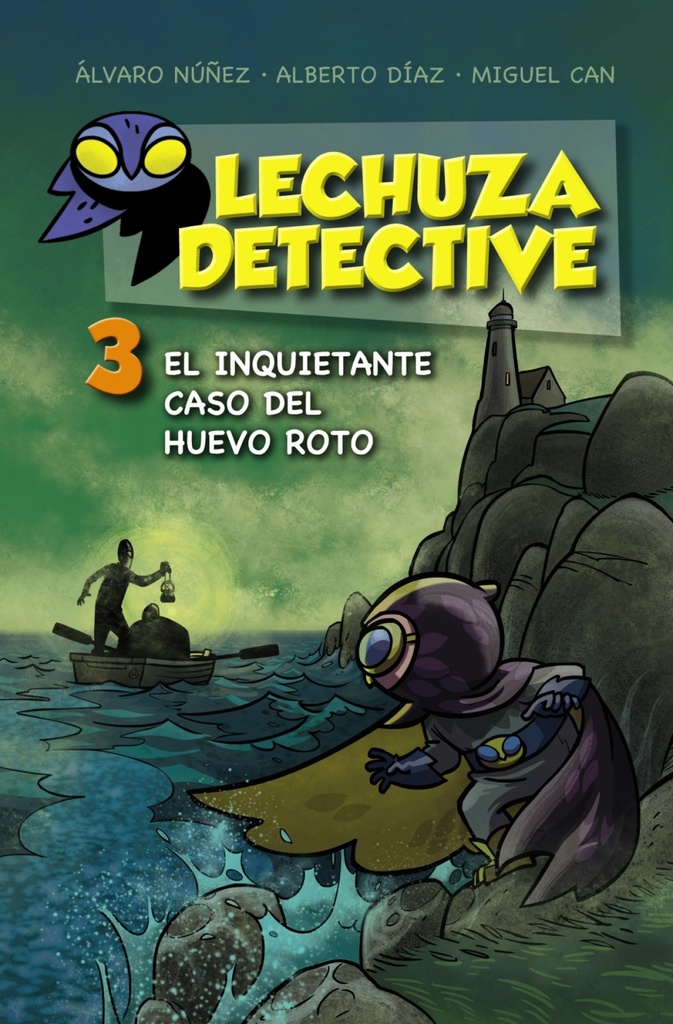 [9788467871456] Lechuza Detective 3. El inquietante caso del huevo roto
