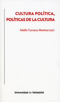 [9788413200026] Cultura Política, Políticas de la Cultura