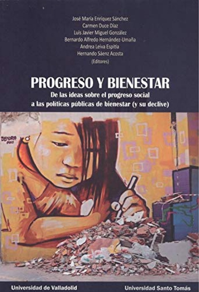 [9788413201092] Progreso y Bienestar. de las Ideas Sobre el Progreso Social a las Políticas Públ