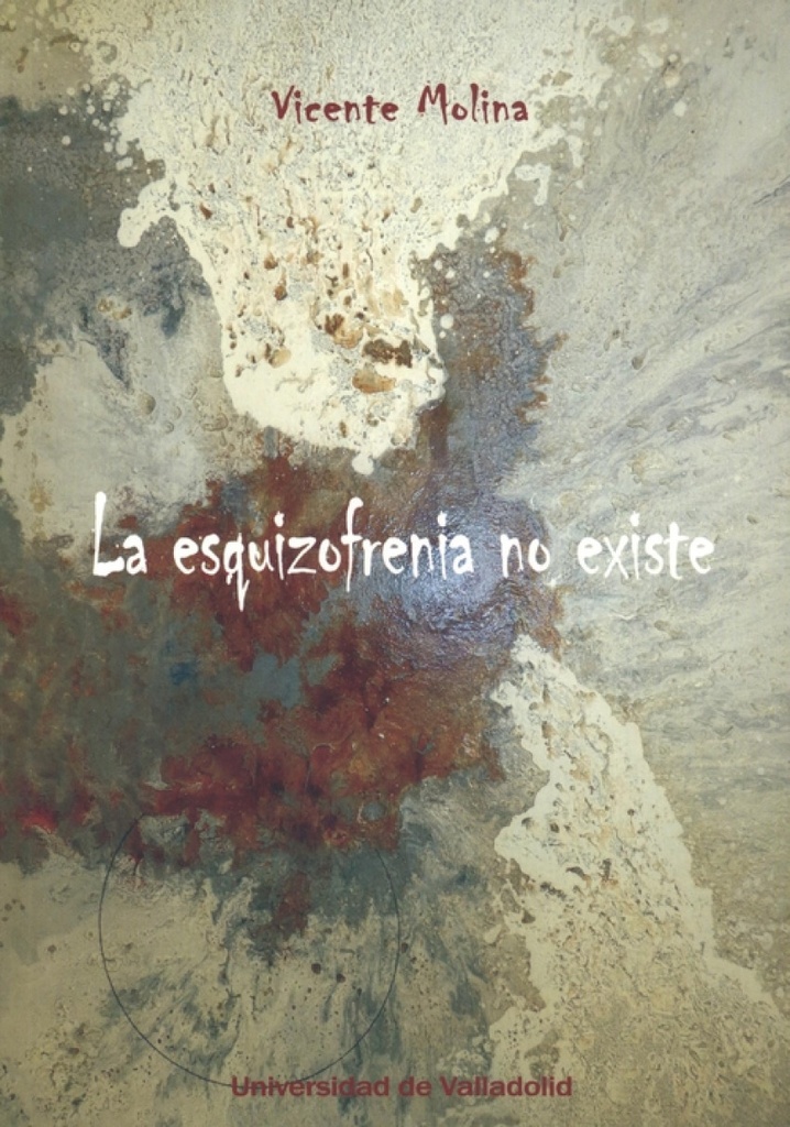 [9788413201344] La Esquizofrenia No Existe