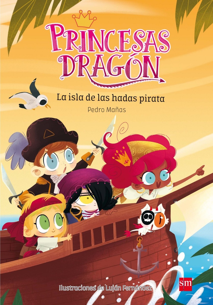 [9788467597684] Princesas Dragón. La isla de las hadas pirata