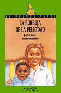 [9788420782683] La burbuja de la felicidad / The Bubble of Happiness
