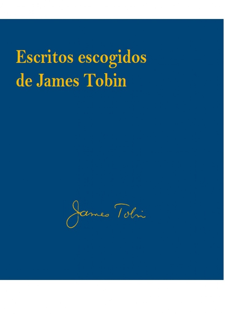 [9788413459547] Escritos Escogidos de James Tobin