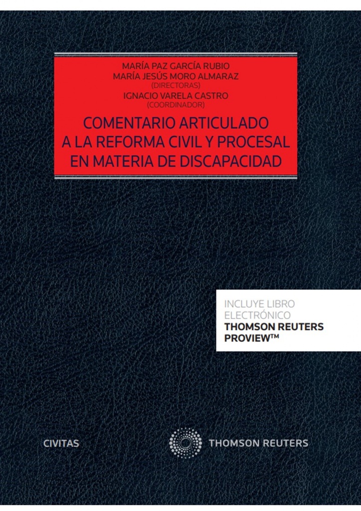 [9788413463759] Comentario articulado a la reforma civil y procesal en materia de discapacidad (