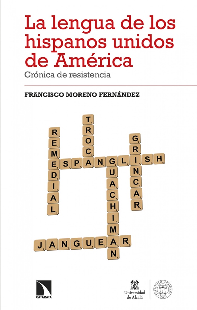 [9788413525846] La lengua de los hispanos unidos de América