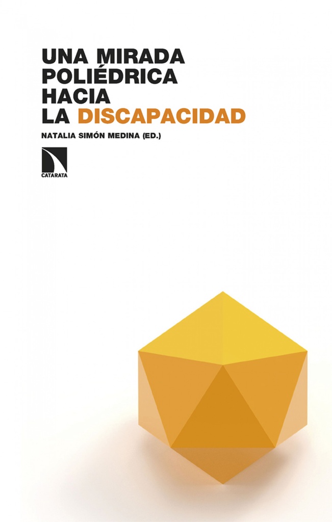 [9788413526188] Una mirada poliédrica hacia la discapacidad