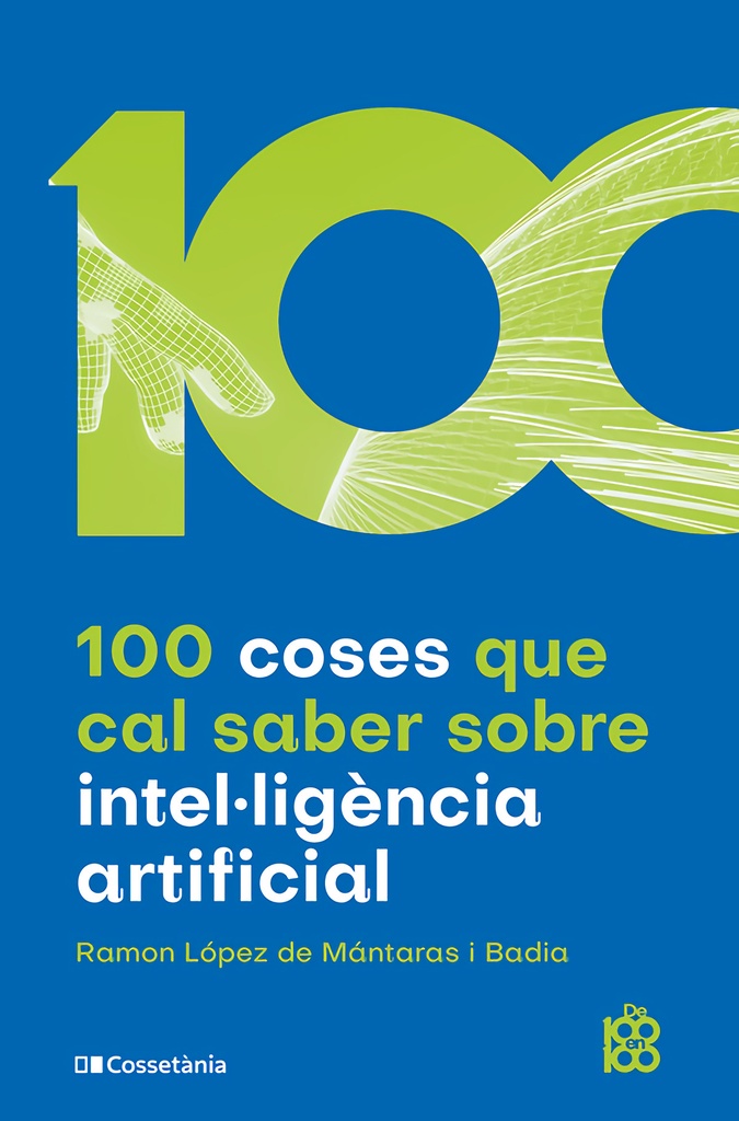 [9788413562896] 100 coses que cal saber sobre intel·ligència artificial
