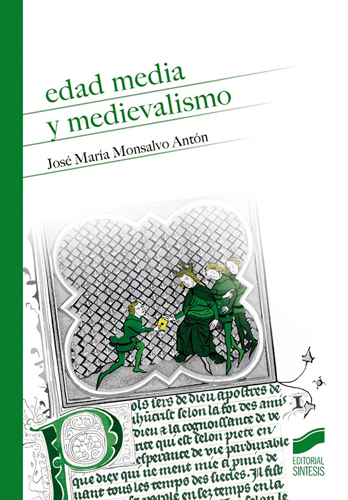 [9788413570440] Edad Media y medievalismo