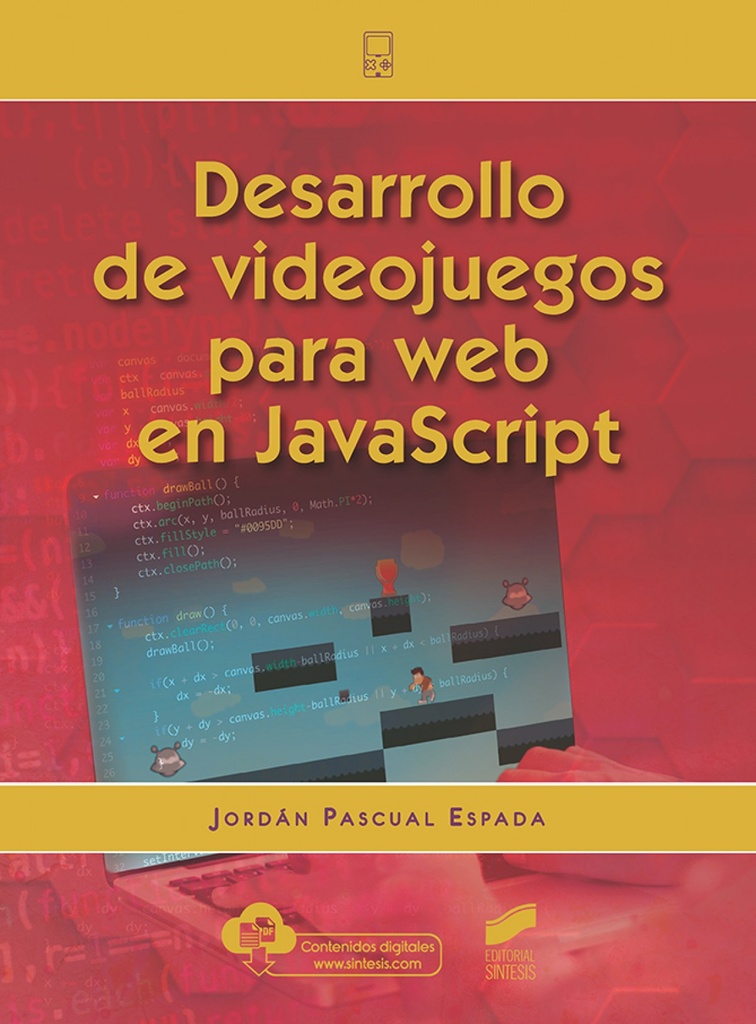 [9788413570594] Desarrollo de videojuegos para web en JavaScript