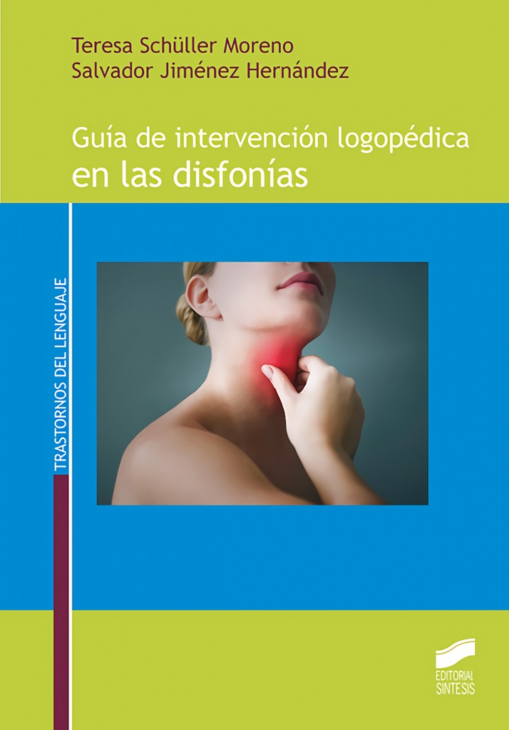 [9788413570860] Guía de intervencio?n logope?dica en las disfonías
